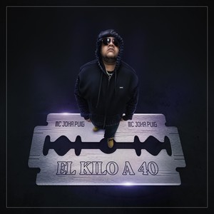 El Kilo a 40 (Explicit)