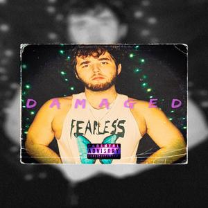 Damaged (Explicit)