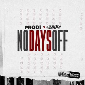 No Days Off (feat. LONGSTORY)