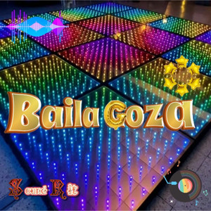 BAILA GOZA (CUMBIA)