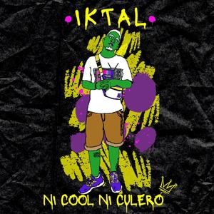 Ni Cool Ni Culero (Explicit)