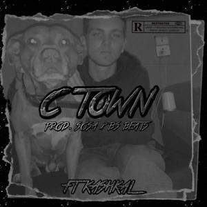 CTown (feat. KashKal) (Explicit)