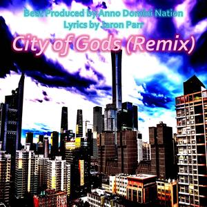 City of Gods (Remix|Explicit)