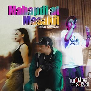 Mahapdi at Masakit (feat. Tyrone & Chy)