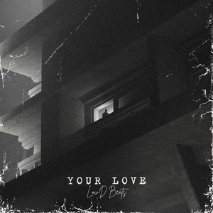 Your Love (Radio Edit)