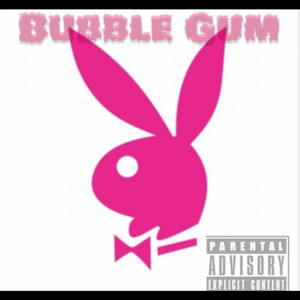 Bubblegum (Explicit)