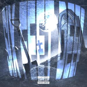SIX FEET DEEP (Explicit)