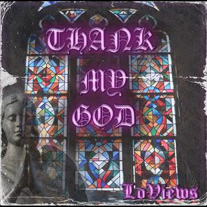 Thank My God (Explicit)