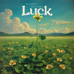 Luck (Explicit)