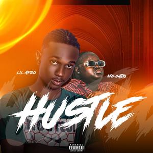 Hustle (feat. MC CARO) (Explicit)