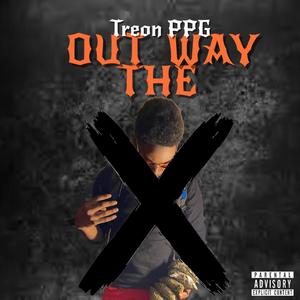 Out The Way (Explicit)