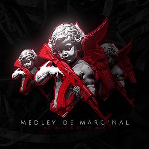 Medley de Marginal (feat. Mc Dexx) (Explicit)