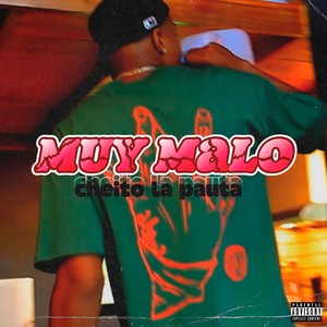 Muy Malo (Explicit)