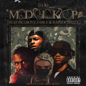 Mad link up(feat. rapboi trizzy, fable & pillboy) (Explicit)
