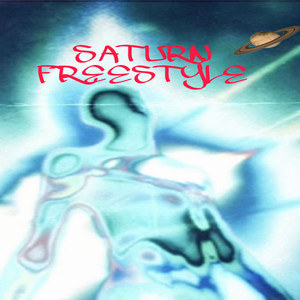 Saturn Freestyle (Explicit)
