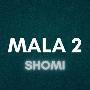 Mala 2