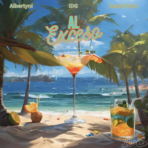 Al Exceso (feat. Albertyni & Danni Nova) (Explicit)