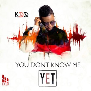 You Don't Know Me Yet (Explicit)