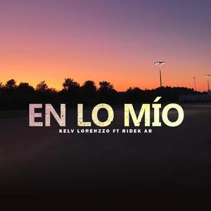 En Lo Mio(feat. Ridek Ar)