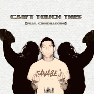 Can't touch this (mix) [Explicit]