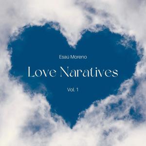 Love Narratives (Explicit)