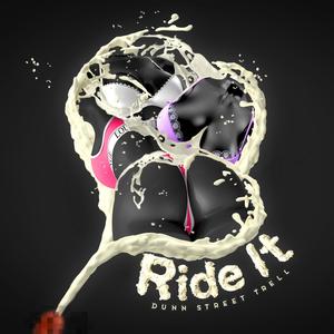 Ride It (Explicit)