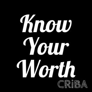 Know Your Worth