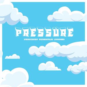 Pressure (feat. LivJohanna & VisionaryBlue)