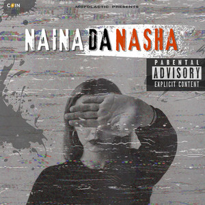 Naina Da Nasha