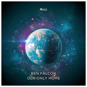 Ben Falcon - Our Only Home (Radio Edit)