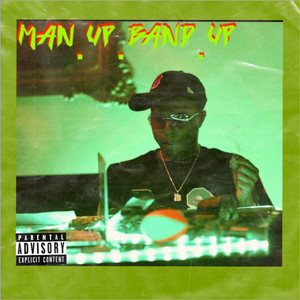 ManUpBandUp (Explicit)