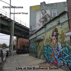 Live at the Bushwick Series(feat. Jaimie Branch, Kirk Knuffke, Anthony Ware, Sam Weinberg, Ben Gerstein, Shayna Dulberger & Mike Pride)