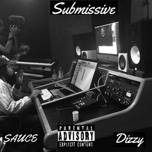 Submissive (feat. Sauce) [Explicit]