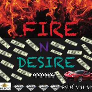 Fire N Desire (Explicit)