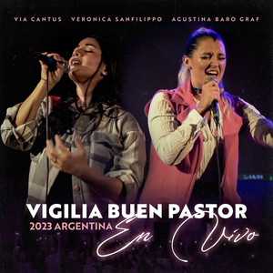 Vigilia Buen Pastor 2023 Argentina (Live)