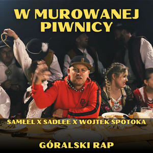 W murowanej piwnicy (feat. SadLee & Wojtek Spotoka)