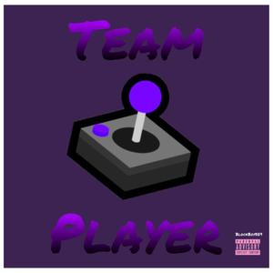 TEAM PLAYER (Explicit)