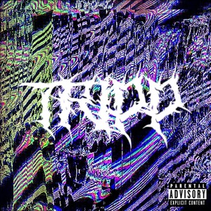 Tripp (Explicit)