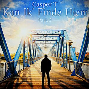 Kan Ik' Finde Hjem (Part.2) (Explicit)