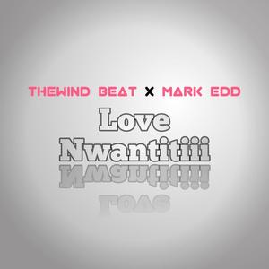 Love Nwantitiii (Konpa edit) (feat. Mark Ed)