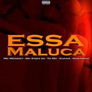 Essa Maluka (Explicit)