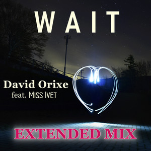 Wait (Extended Mix)