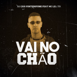 Arrocha Funk Vai no Chão