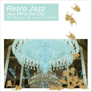 Retro Jazz:Jazz FM In The City