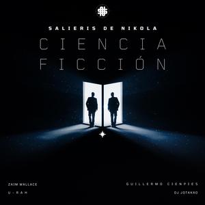 CIENCIA FICCION (feat. U-Rah, Guillermo Cien Pies & DJ Jotakao|Explicit)