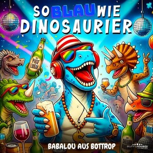 So blau wie Dinosaurier