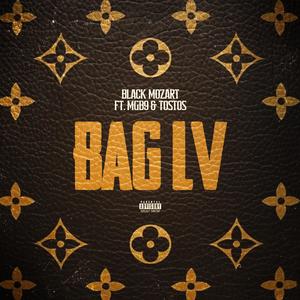 BAG LV (feat. Tostos & Mgb9) (Explicit)