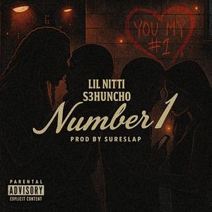 Number 1 (feat. S3Huncho) (Explicit)