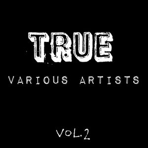 True Vol. 2