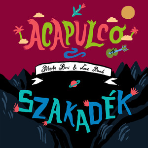 Acapulco / Szakadék